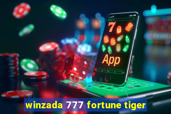 winzada 777 fortune tiger